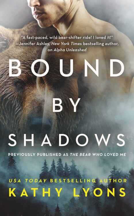 Front cover_Bound By Shadows (previously Published As The Bear Who Loved Me)