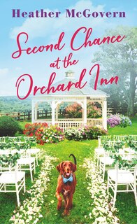 Front cover_Second Chance at the Orchard Inn