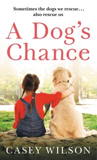 Front cover_A Dog's Chance