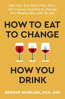 Couverture_How to Eat to Change How You Drink