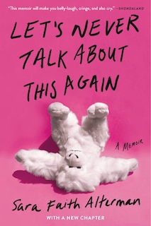 Front cover_Let's Never Talk About This Again