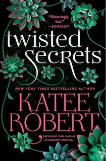 Front cover_Twisted Secrets (previously published as Indecent Proposal)