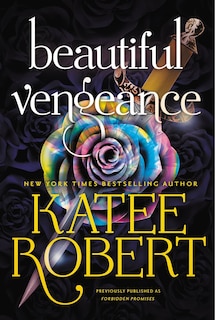 Beautiful Vengeance (previously published as Forbidden Promises)