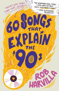 Front cover_60 Songs That Explain the '90s