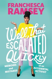 Front cover_Well, That Escalated Quickly