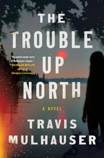 Front cover_The Trouble Up North