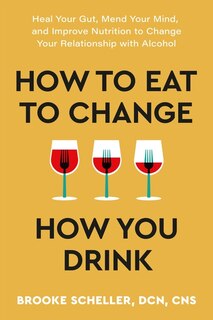 Front cover_How to Eat to Change How You Drink