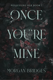 Front cover_Once You're Mine