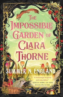 Front cover_The Impossible Garden of Clara Thorne