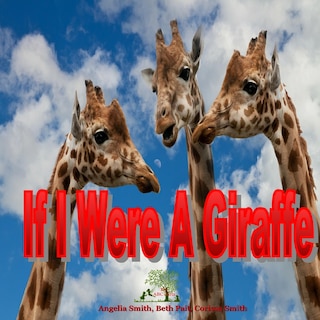 Front cover_If I Were A Giraffe