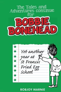 Couverture_The Tales and Adventures Continue for Bobbie Bonehead - Children's Books