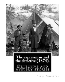 Front cover_The expressman and the detective (1874). By