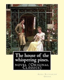 Couverture_The house of the whispering pines. By