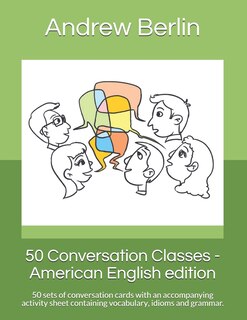 Front cover_50 Conversation Classes - American English edition