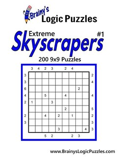 Brainy's Logic Puzzles Extreme Skyscrapers #1 200 9x9 Puzzles