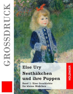 Front cover_Nesthäkchen und ihre Puppen (Großdruck)