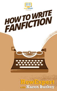 How To Write Fanfiction