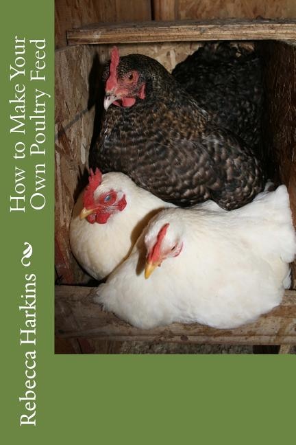Couverture_How to Make Your Own Poultry Feed