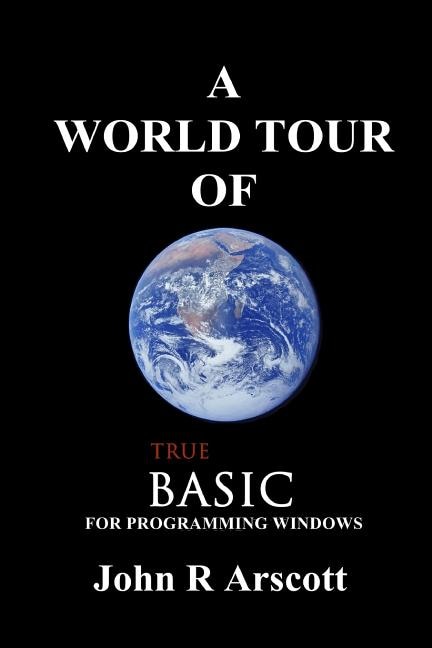 A World Tour of True BASIC: for Windows Programming