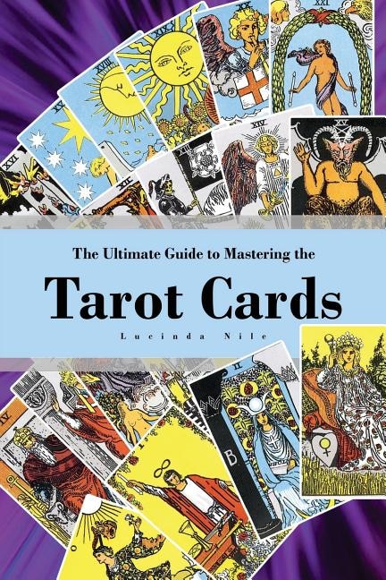 Couverture_The Ultimate Guide to Mastering the Tarot Cards