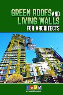 Front cover_Green Roofs And Living Walls For Architects