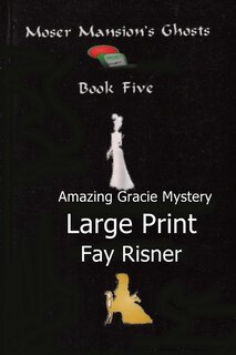 Front cover_Moser Mansion Ghosts