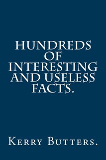 Front cover_Hundreds of Interesting and Useless Facts.