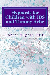 Couverture_Hypnosis for Children with IBS and Tummy Ache
