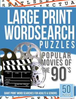 Front cover_Large Print Wordsearches Puzzles Popular Movies of the 90s