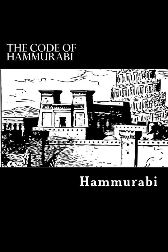 The Code of Hammurabi