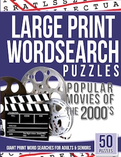 Large Print Wordsearches Puzzles Popular Movies of the 2000s: Giant Print Word Searches for Adults & Seniors