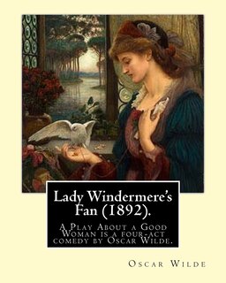 Front cover_Lady Windermere's Fan (1892). By