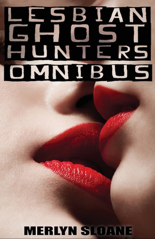 Front cover_Lesbian Ghost Hunters Omnibus