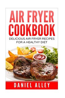 Front cover_Air Fryer Cookbook