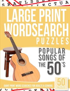 Front cover_Large Print Wordsearches Puzzles Popular Songs of the 50s