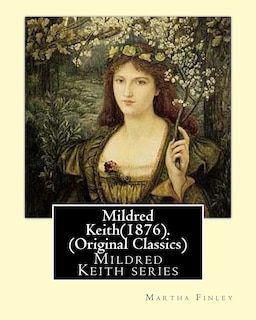 Couverture_Mildred Keith(1876). By