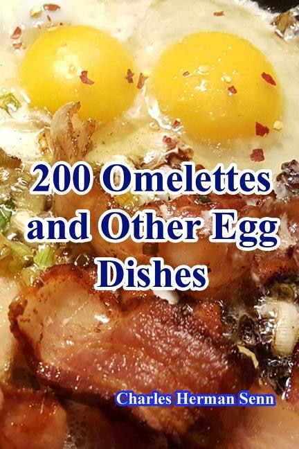 Front cover_200 Omelettes and Other Egg Dishes