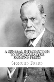 Front cover_A General Introduction to Psychoanalysis Sigmund Freud