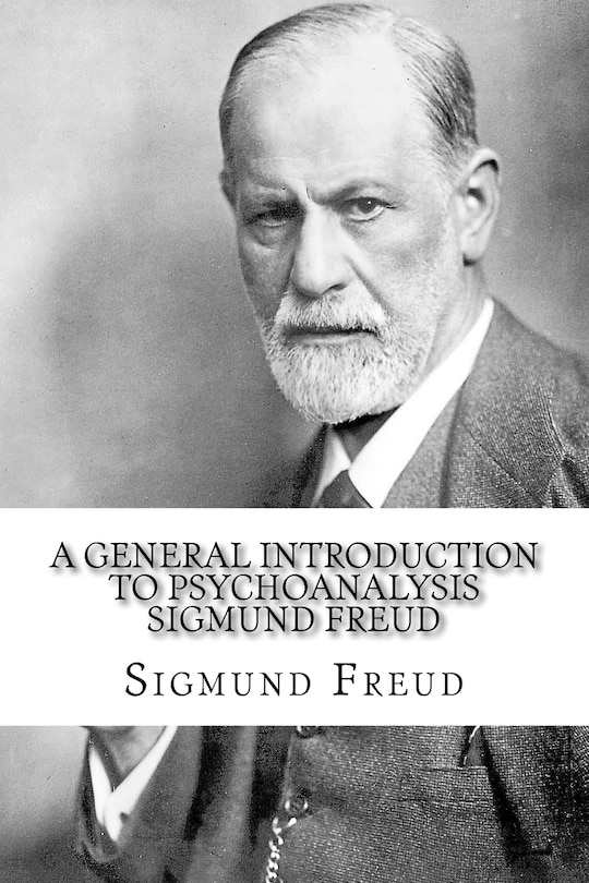 Front cover_A General Introduction to Psychoanalysis Sigmund Freud
