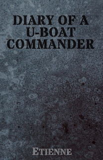Couverture_The Diary of a U-Boat Commander