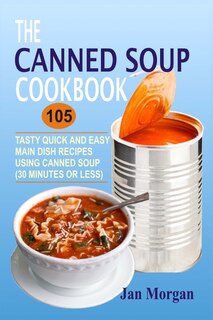 Couverture_The Canned Soup Cookbook