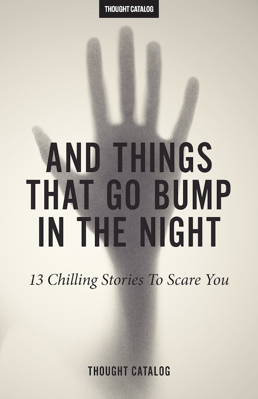 Front cover_And Things That Go Bump In The Night