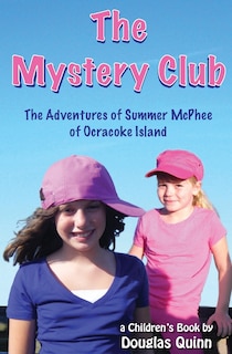Couverture_The Adventures of Summer McPhee of Ocracoke Island--The Mystery Club