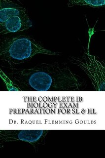 Front cover_The Complete IB Biology Exam Preparation for SL & HL