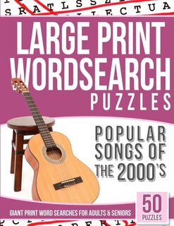 Couverture_Large Print Wordsearches Puzzles Popular Songs of 2000s