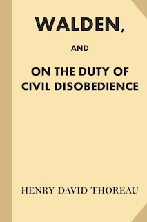 Front cover_Walden, and On The Duty of Civil Disobedience (Fine Print)