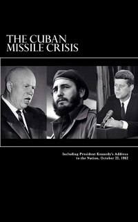 Front cover_The Cuban Missile Crisis
