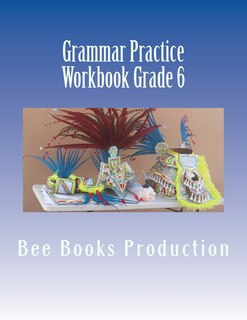 Front cover_Grammar Practice Workbook Grade 6