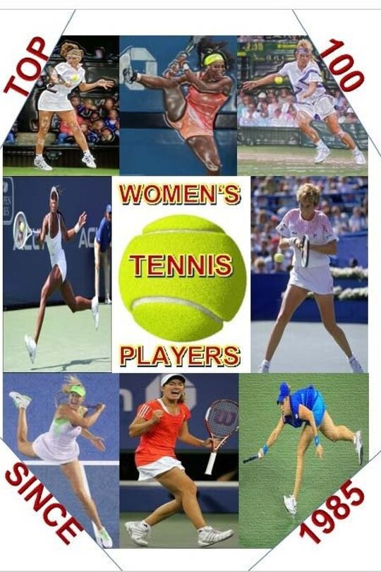 Couverture_Top 100 Women's Tennis Players Since 1985