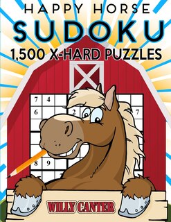 Front cover_Happy Horse Sudoku 1,500 Extra Hard Puzzles. Gigantic Big Value Book